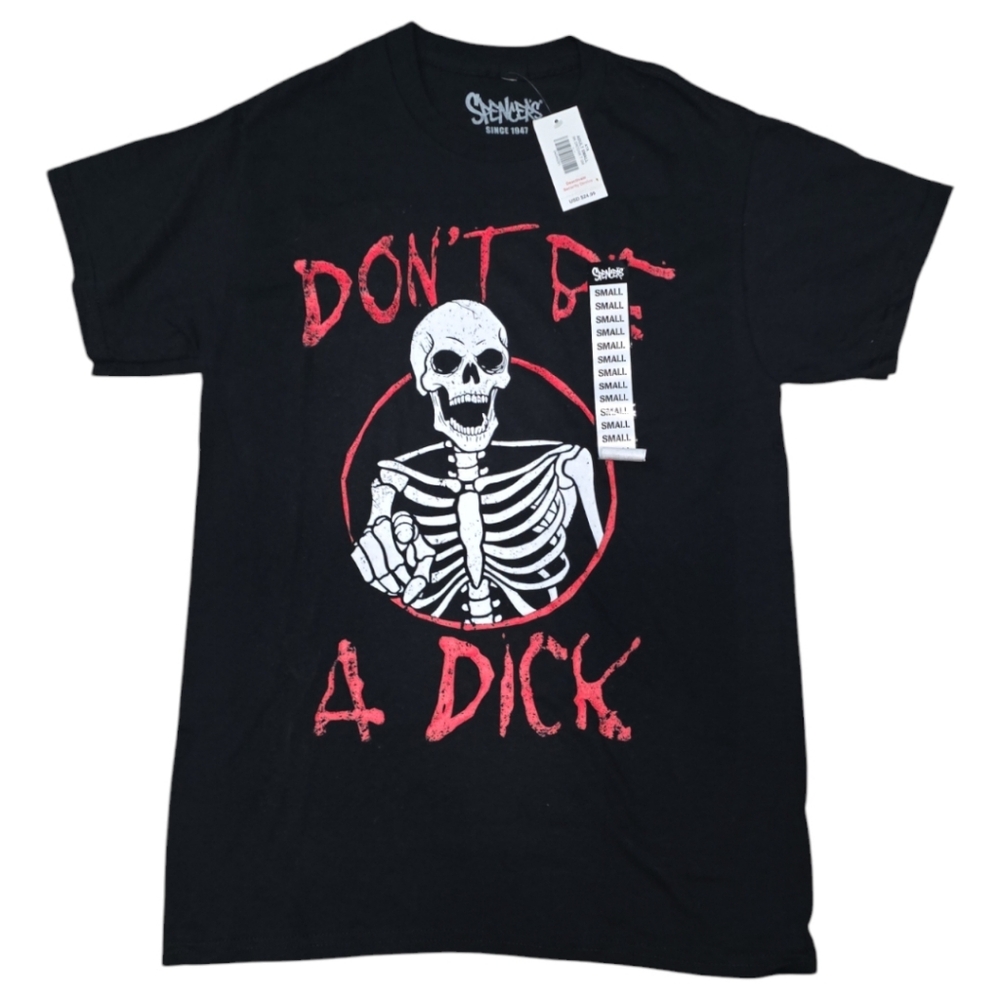 Don't Be A D I C K